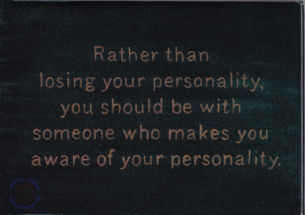 be yourself quote relationship true personality artwork